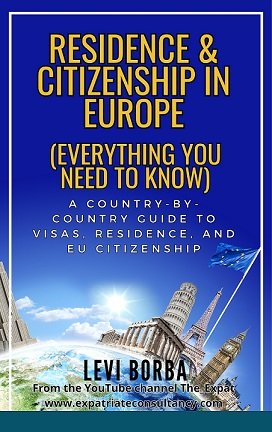 Cover of Residence & Citizenship in Europe (Everything you Need to Know): A Country-by-Country Guide to Visas, Residence, and EU Citizenship